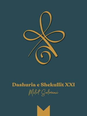 cover image of Dashuria e shekullit XXI